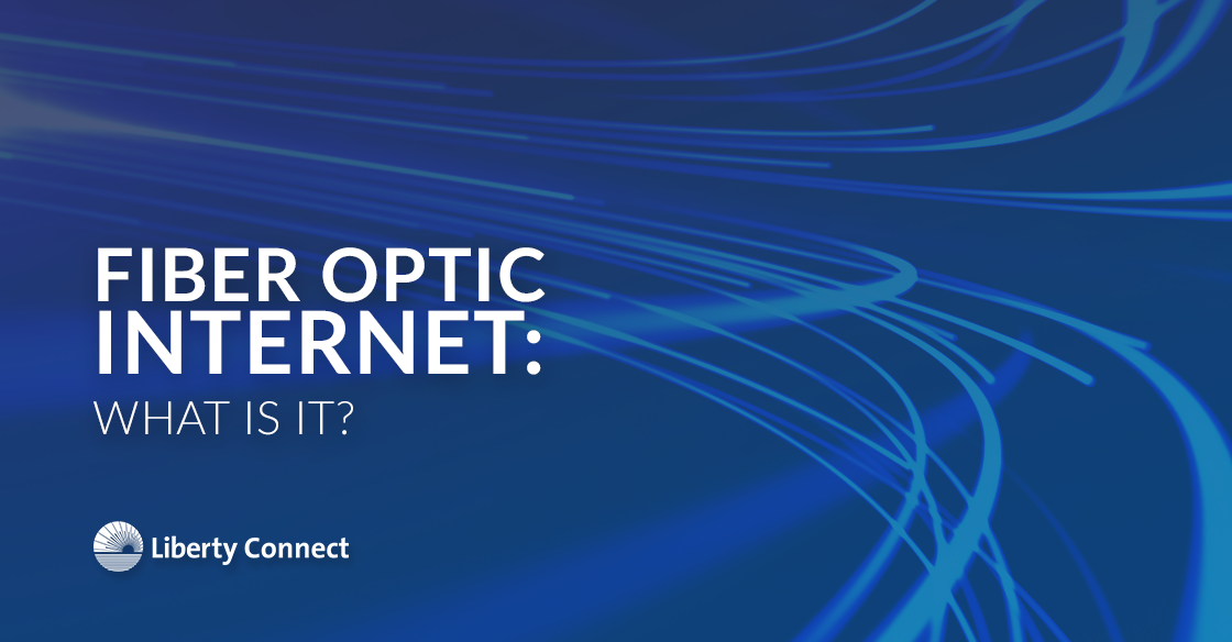 What is fiber optic internet?